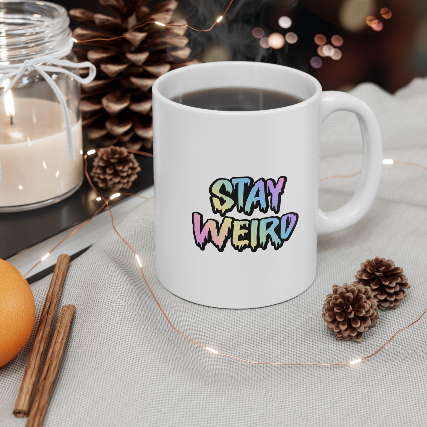 11oz ceramic mug, stay weird design