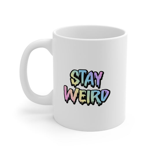 11oz ceramic mug, stay weird design